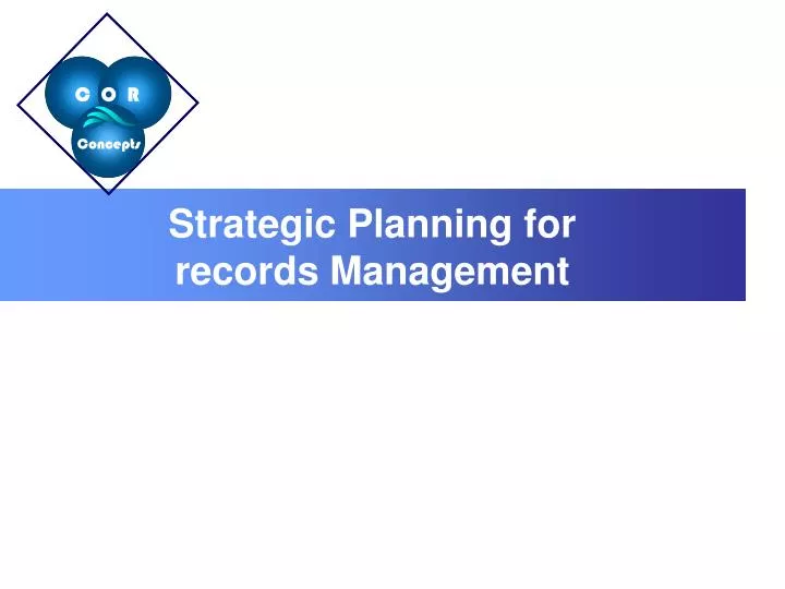 strategic planning for records management