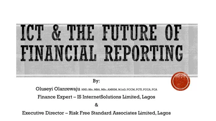 ict the future of financial reporting