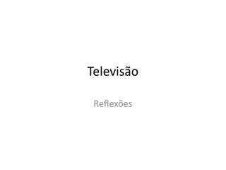 televis o