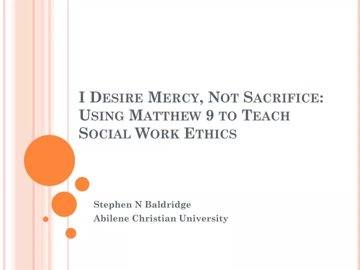 i desire mercy not sacrifice using matthew 9 to teach social work ethics
