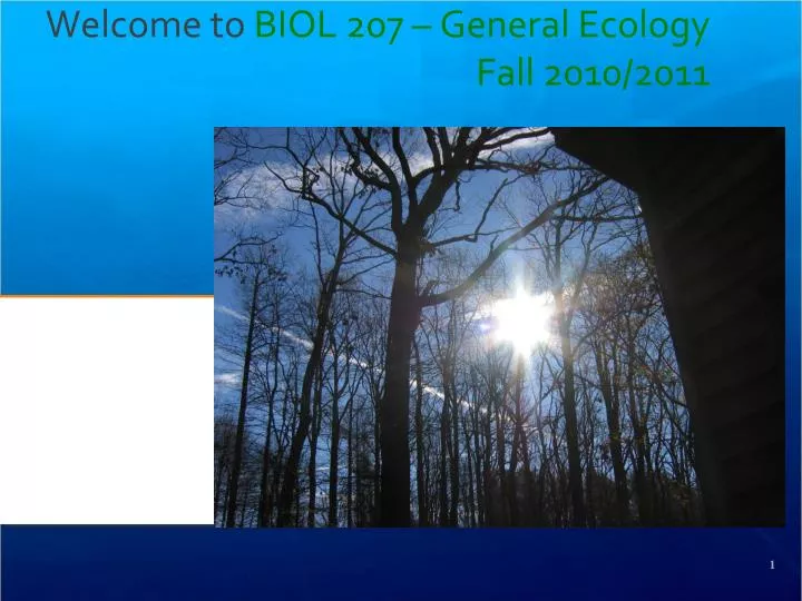 welcome to biol 207 general ecology fall 2010 2011