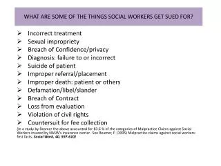 WHAT ARE SOME OF THE THINGS SOCIAL WORKERS GET SUED FOR?