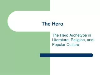 the hero