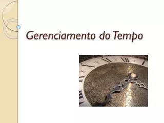 gerenciamento do tempo