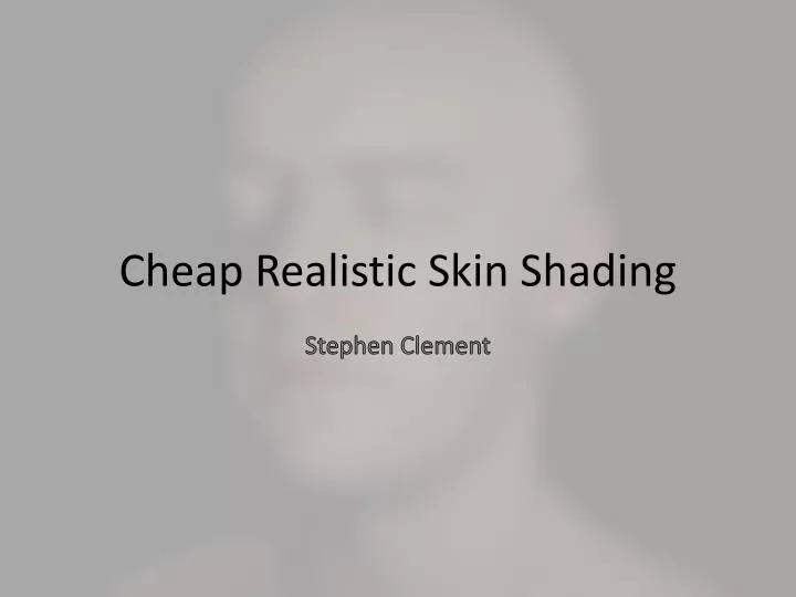 cheap realistic skin shading