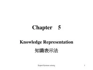 Chapter 5 Knowledge Representation ?????