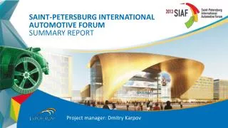 Saint-Petersburg International ? utomotive Forum summary report