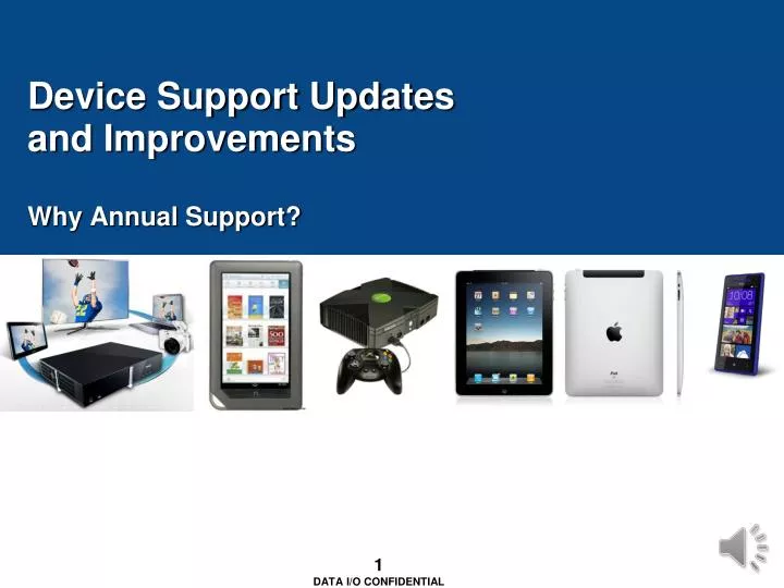 device support updates and improvements why annual support