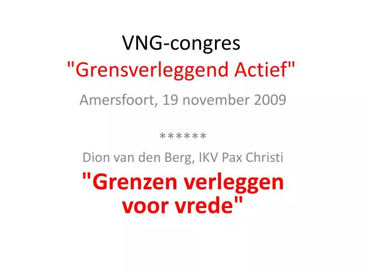 vng congres grensverleggend actief