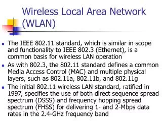 Wireless Local Area Network (WLAN)