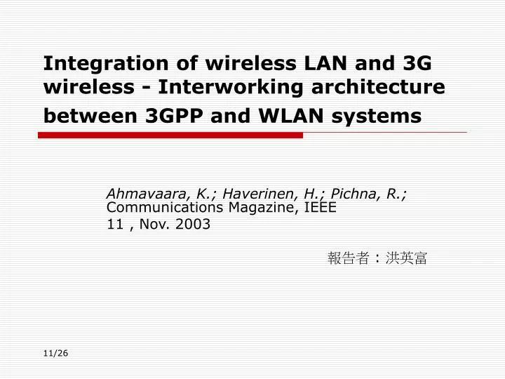integration of wireless lan and 3g wireless interworking architecture between 3gpp and wlan systems