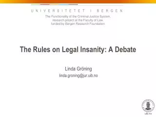The Rules on Legal Insanity: A Debate