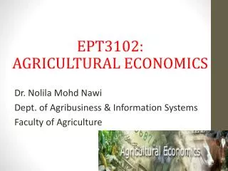 EPT3102: AGRICULTURAL ECONOMICS