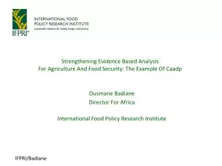 Strengthening Evidence Based Analysis For Agriculture And Food Security: The Example Of Caadp
