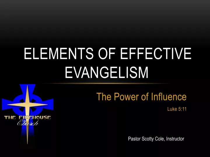 elements of effective evangelism