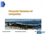 Financial Valuation of companies
