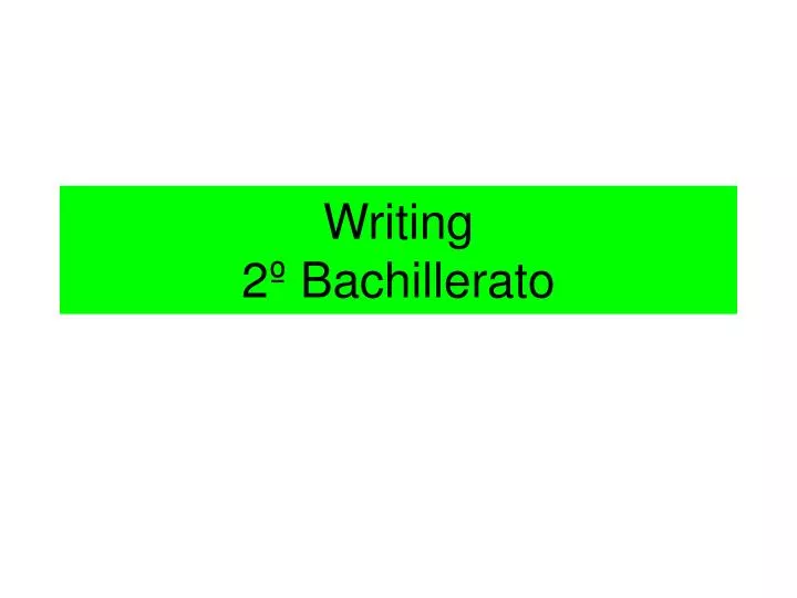 writing 2 bachillerato