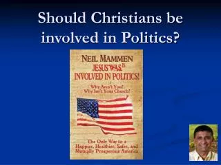 Should Christians be involved in Politics?