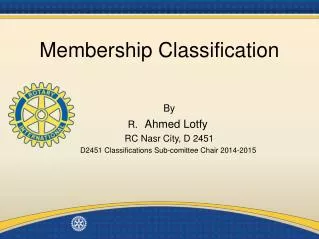 Membership Classification