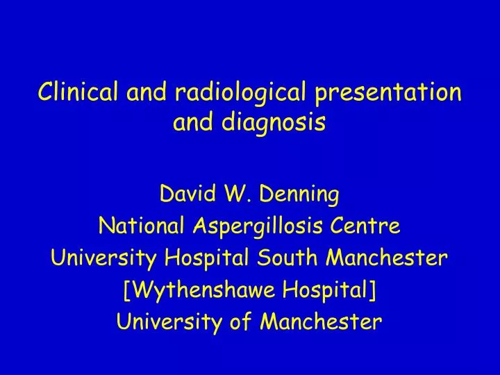 clinical and radiological presentation and diagnosis