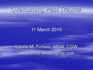 Overcoming Past Trauma