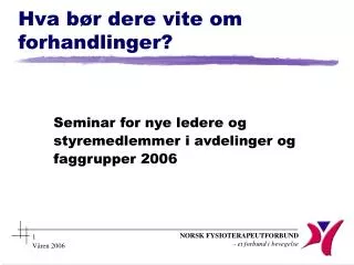 hva b r dere vite om forhandlinger