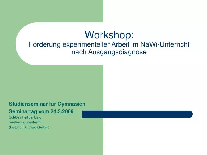 workshop f rderung experimenteller arbeit im nawi unterricht nach ausgangsdiagnose