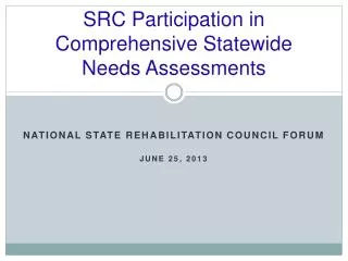 SRC Participation in Comprehensive Statewide Needs Assessments