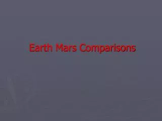 Earth Mars Comparisons