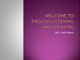 Welcome to English listening and Speaking