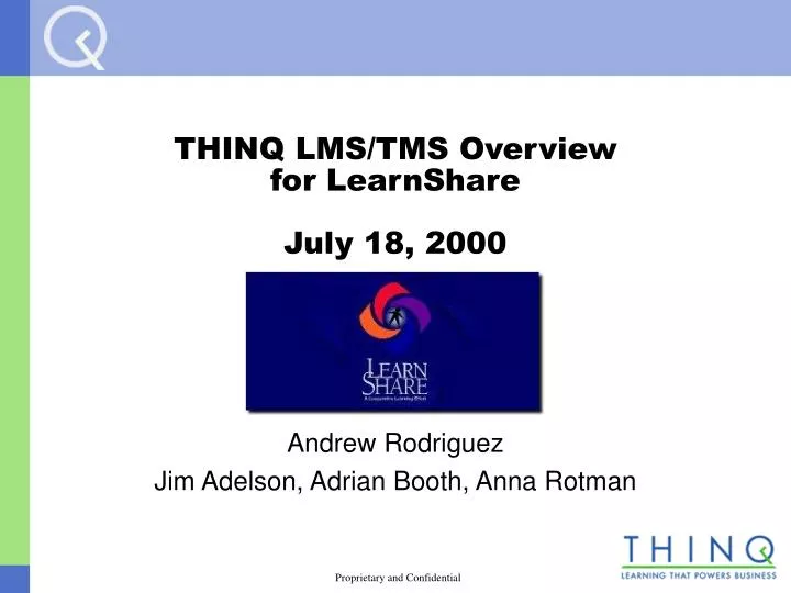 thinq lms tms overview for learnshare july 18 2000