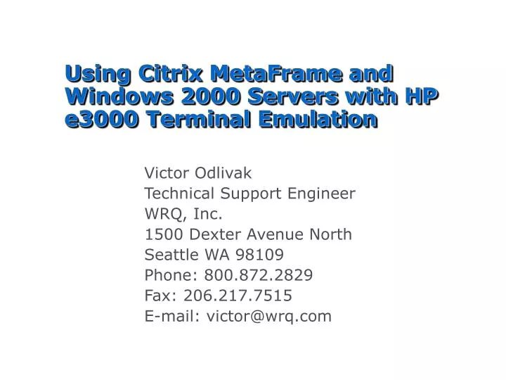 using citrix metaframe and windows 2000 servers with hp e3000 terminal emulation