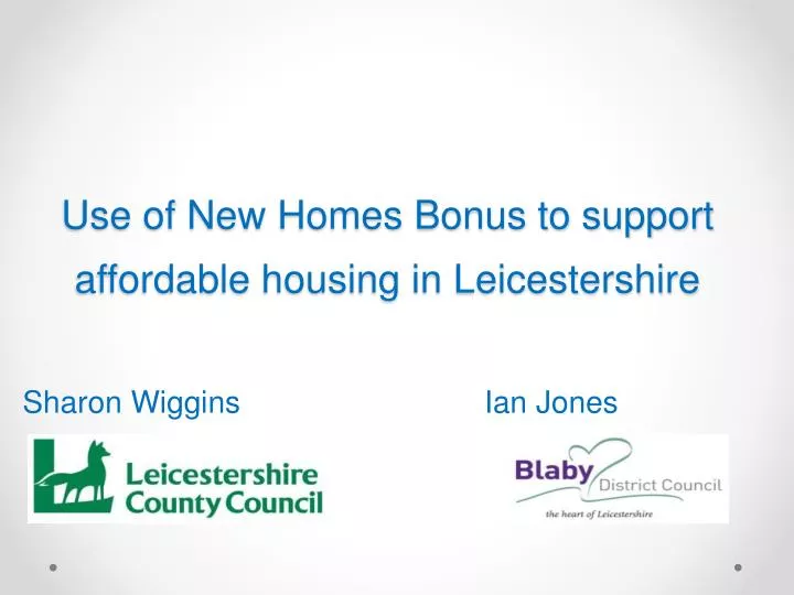 use of new homes bonus to support affordable housing in leicestershire