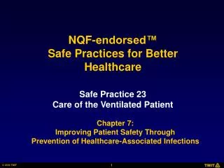 Safe Practice 23 Care of the Ventilated Patient
