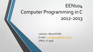 EEN104 Computer Programming in C 2012-2013