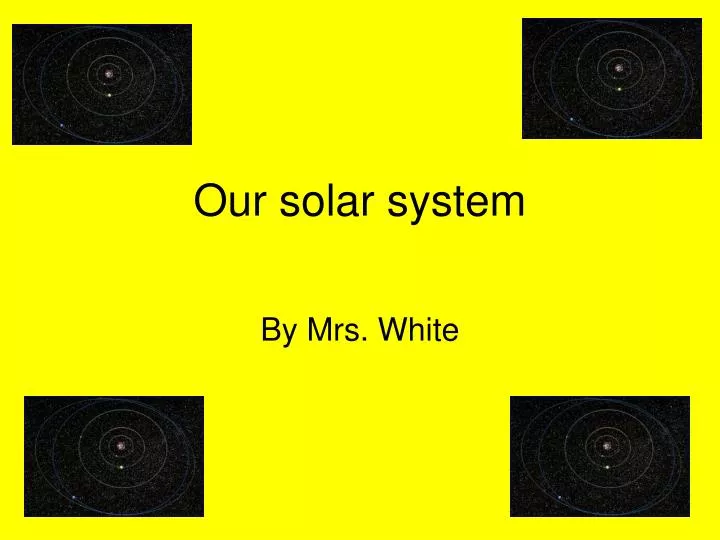 our solar system