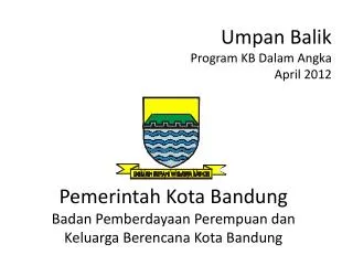 umpan balik program kb dalam angka april 2012