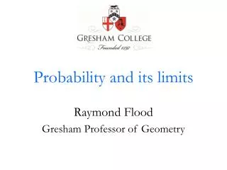 Probability and its limits
