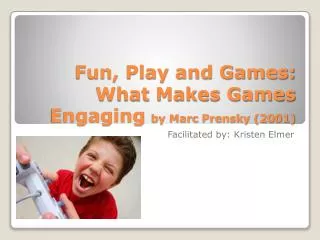 Fun, Play and Games: What Makes Games Engaging by Marc Prensky (2001)