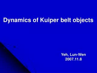 Dynamics of Kuiper belt objects