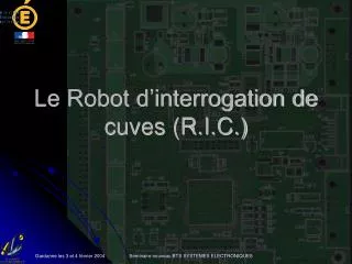le robot d interrogation de cuves r i c
