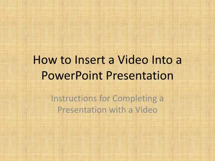 how to insert a video into a powerpoint presentation