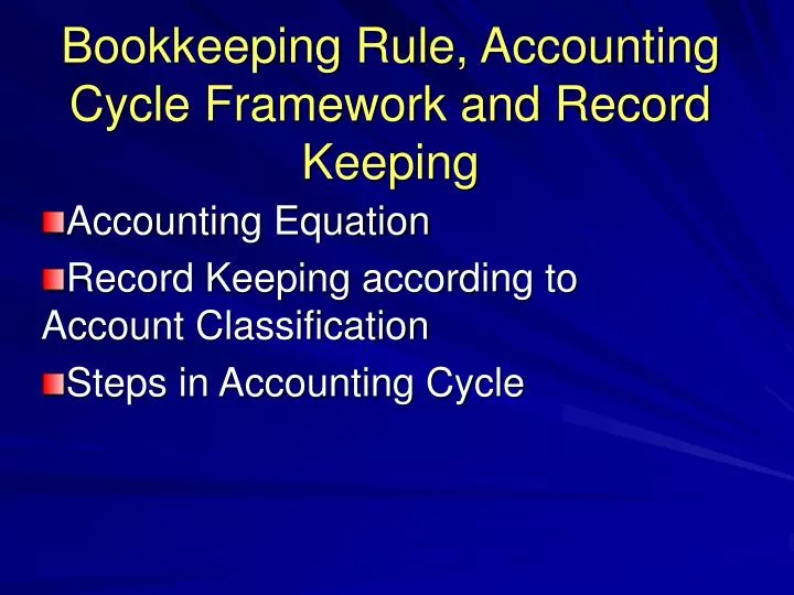 bookkeeping rule accounting cycle framework and record keeping