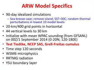 ARW Model Specifics