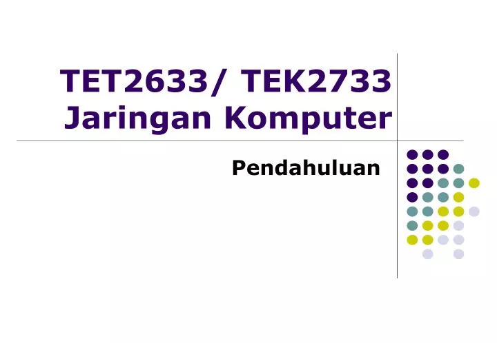 tet2633 tek2733 jaringan komputer