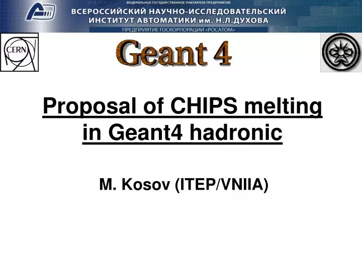 proposal of chips melting in geant4 hadronic