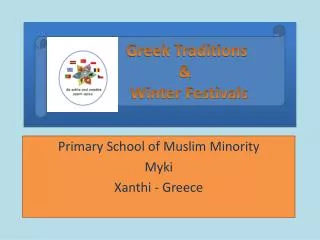 Primary School of Muslim Minority Myki Xanthi - Greece