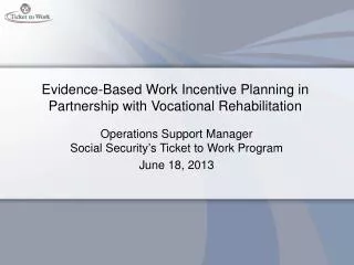 Evidence-Based Work Incentive Planning in Partnership with Vocational Rehabilitation