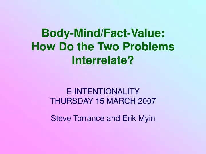 body mind fact value how do the two problems interrelate