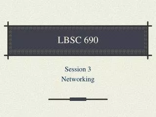 LBSC 690